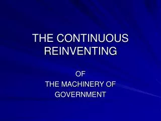 THE CONTINUOUS REINVENTING