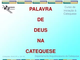 PALAVRA DE DEUS NA CATEQUESE
