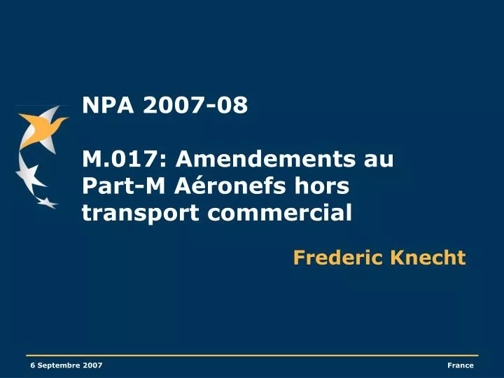npa 2007 08 m 017 amendements au part m a ronefs hors transport commercial
