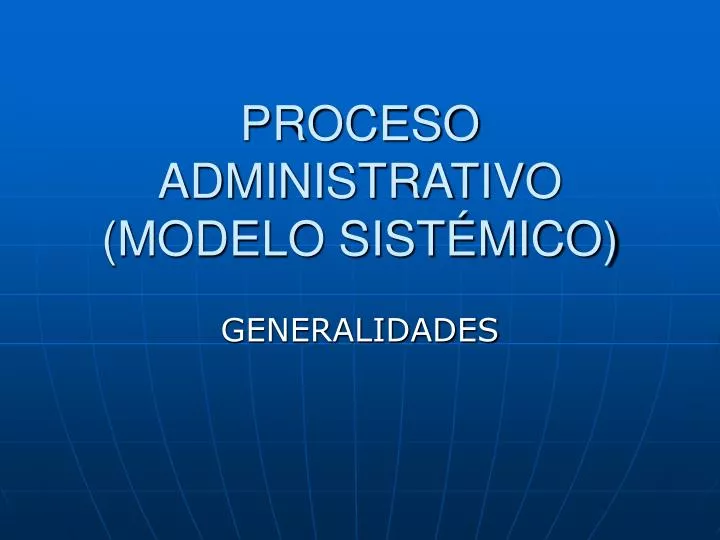 proceso administrativo modelo sist mico