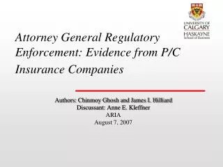 Attorney General Regulatory Enforcement: Evidence from P/C Insurance Companies