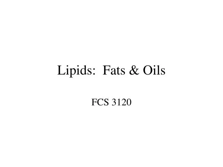 lipids fats oils