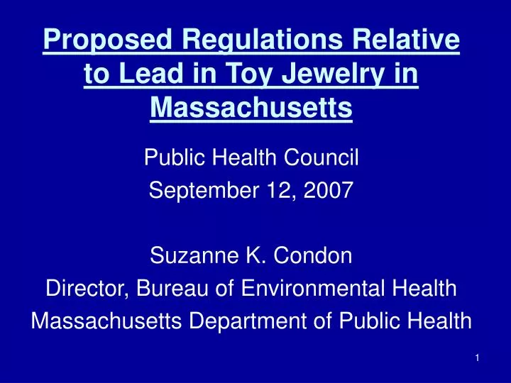 proposed regulations relative to lead in toy jewelry in massachusetts