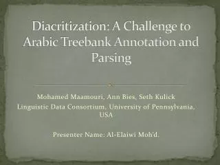 Diacritization: A Challenge to Arabic Treebank Annotation and Parsing