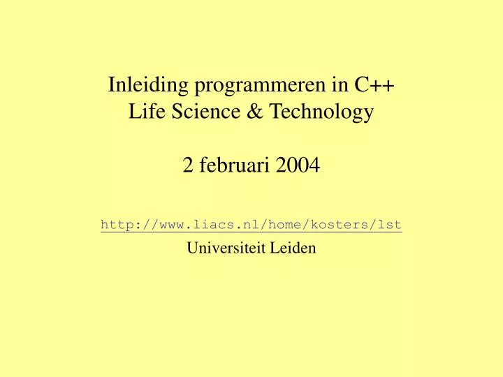 inleiding programmeren in c life science technology 2 februari 2004