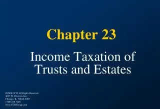 Chapter 23 Income Taxation of Trusts and Estates