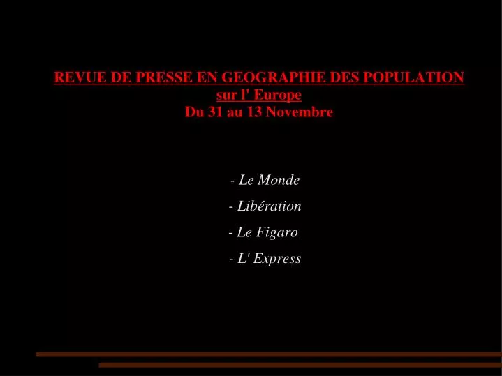 revue de presse en geographie des population sur l europe du 31 au 13 novembre