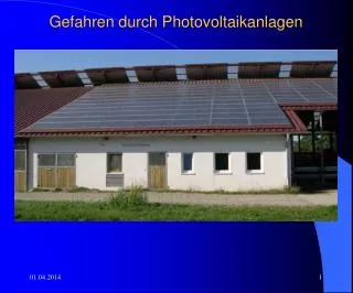 Gefahren durch Photovoltaikanlagen
