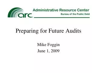Preparing for Future Audits