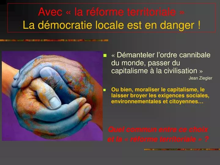 avec la r forme territoriale la d mocratie locale est en danger