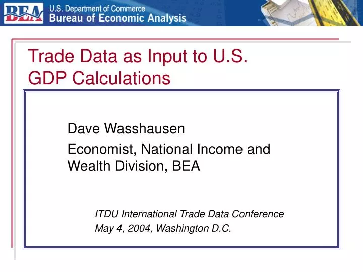 trade data as input to u s gdp calculations