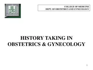 HISTORY TAKING IN OBSTETRICS &amp; GYNECOLOGY