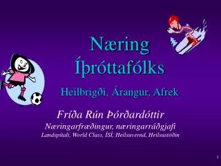 Næring Íþróttafólks Heilbrigði, Árangur, Afrek