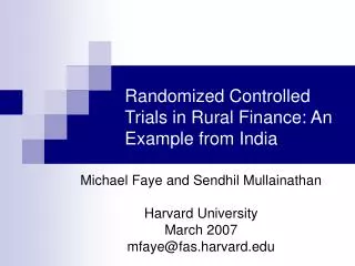 Randomized Controlled Trials in Rural Finance: An Example from India