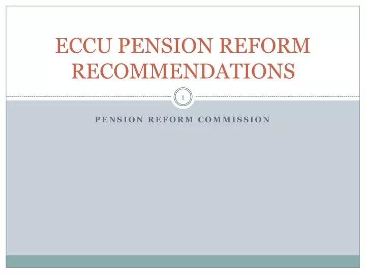eccu pension reform recommendations