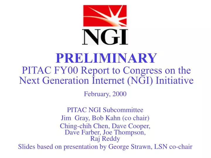 preliminary pitac fy00 report to congress on the next generation internet ngi initiative