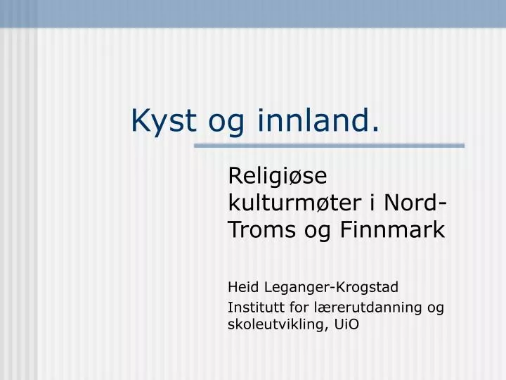 kyst og innland