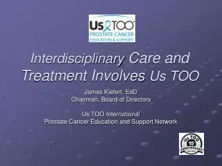Interdisciplinary Care and Treatment Involves Us TOO