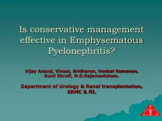 Is conservative management effective in Emphysematous Pyelonephritis?