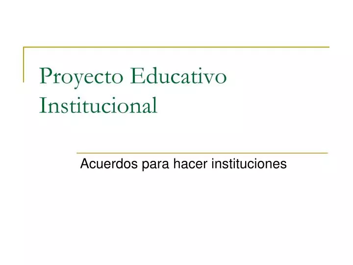 proyecto educativo institucional
