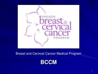 Breast and Cervical Cancer Medical Program BCCM