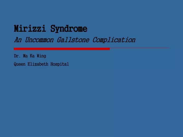 mirizzi syndrome an uncommon gallstone complication