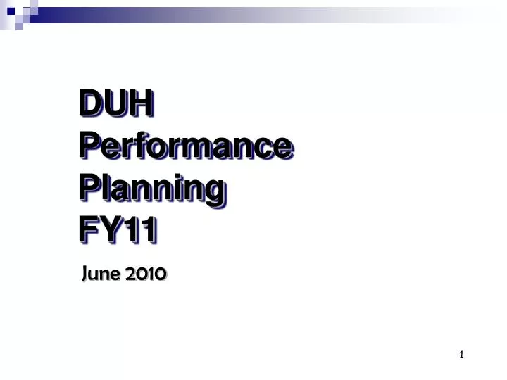 duh performance planning fy11