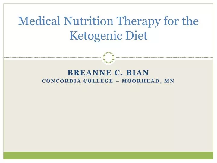 medical nutrition therapy for the ketogenic diet