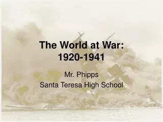 The World at War: 1920-1941