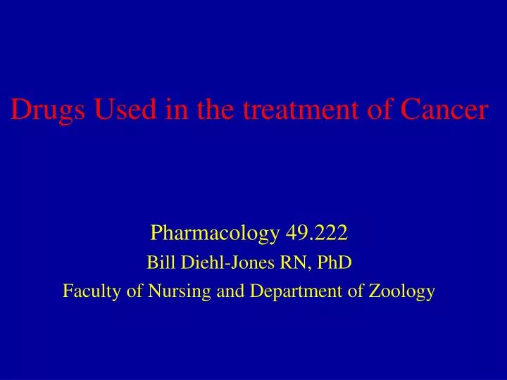 drugs used in the treatment of cancer