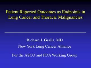 Patient Reported Outcomes as Endpoints in Lung Cancer and Thoracic Malignancies