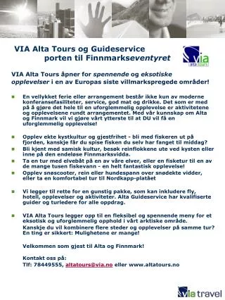 VIA Alta Tours og Guideservice 	porten til Finnmarks eventyret