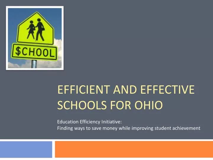 efficient and effective schools for ohio