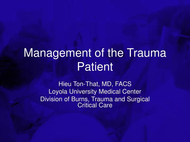 management of the trauma patient
