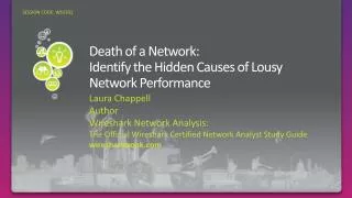 Death of a Network: Identify the Hidden Causes of Lousy Network Performance