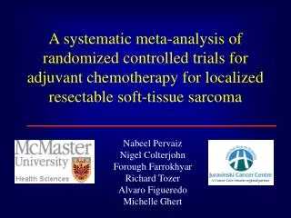 A systematic meta-analysis of randomized controlled trials for adjuvant chemotherapy for localized resectable soft-tissu