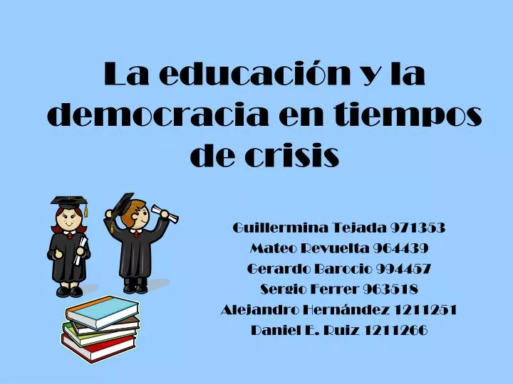 la educaci n y la democracia en tiempos de crisis