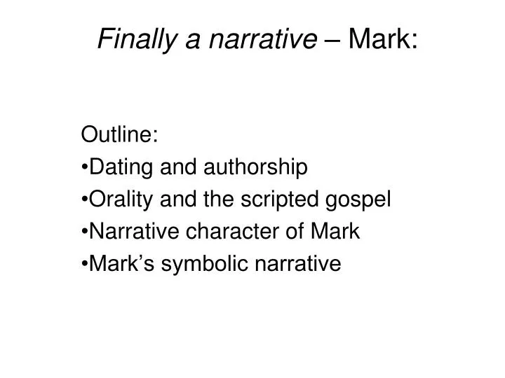 finally a narrative mark