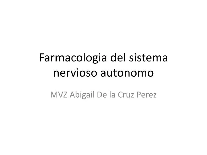 farmacologia del sistema nervioso autonomo