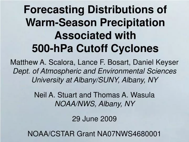 forecasting distributions of warm season precipitation associated with 500 hpa cutoff cyclones