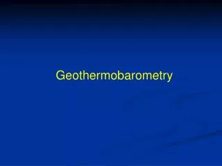 Geothermobarometry
