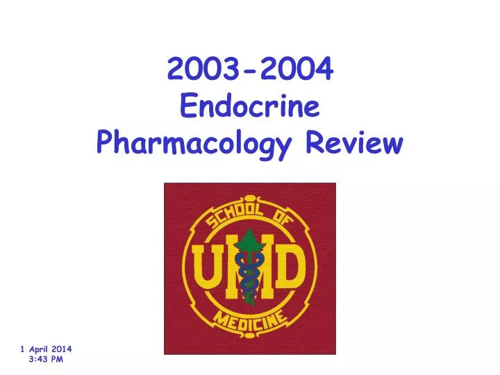2003 2004 endocrine pharmacology review