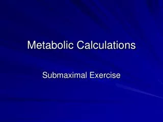 Metabolic Calculations