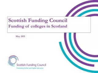 Scottish Funding Council Funding of colleges in Scotland