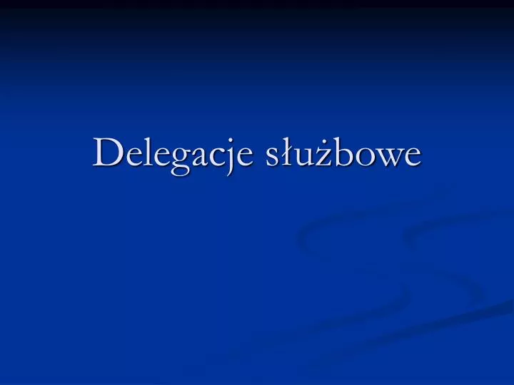 delegacje s u bowe