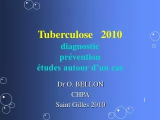 Tuberculose 2010 diagnostic prévention études autour d’un cas