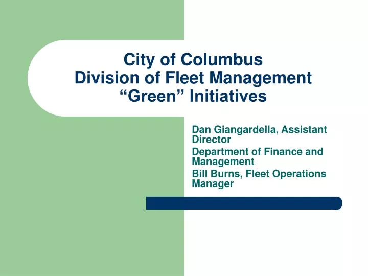 city of columbus division of fleet management green initiatives