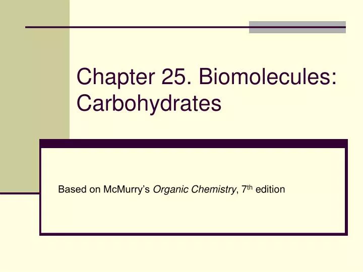 chapter 25 biomolecules carbohydrates