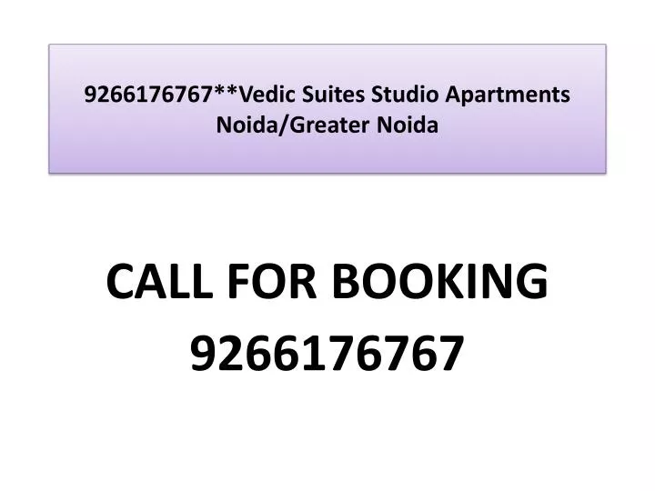 9266176767 vedic suites studio apartments noida greater noida