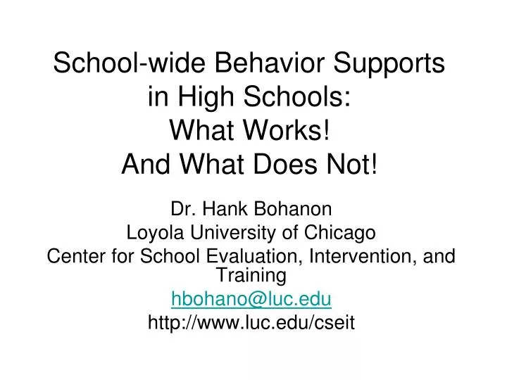 school wide behavior supports in high schools what works and what does not